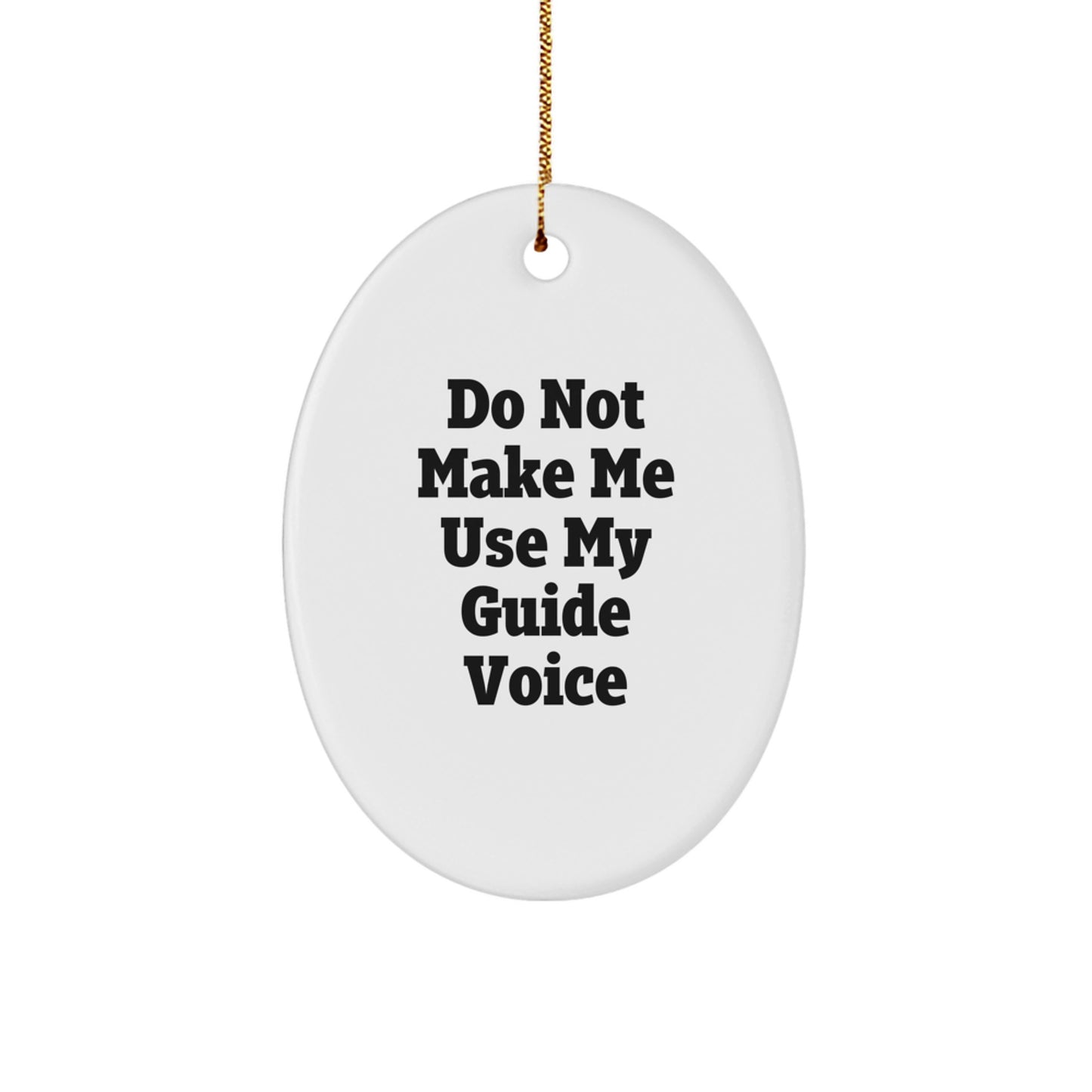Funny Guide Gifts from Men for Guide Lovers - Christmas Unique Ornament - Oval Shaped White MDF with Sublimation Finish - Image 1