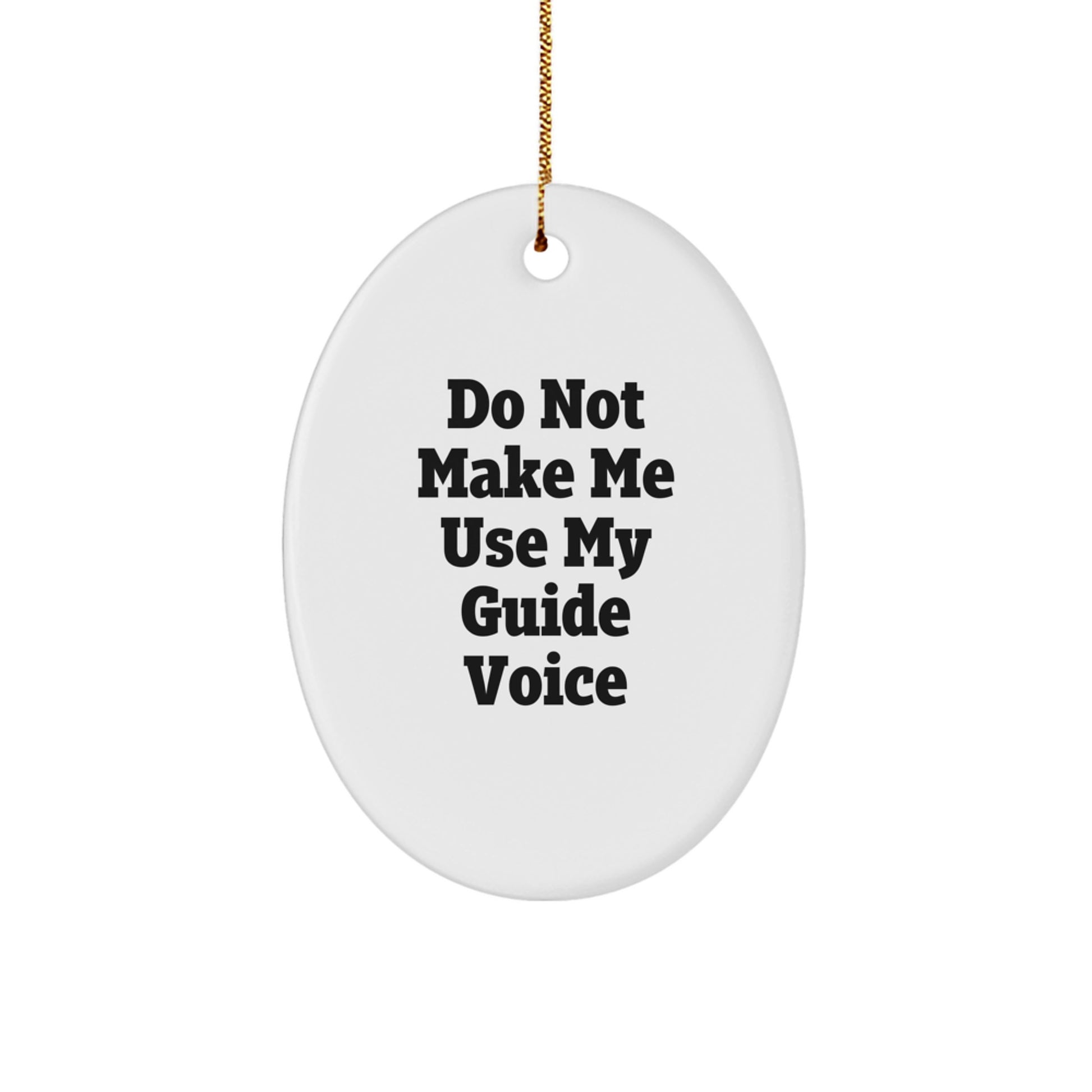 Funny Guide Gifts from Men for Guide Lovers - Christmas Unique Ornament - Oval Shaped White MDF with Sublimation Finish - Image 1