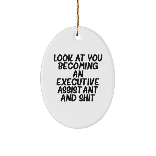 Executive Assistant Oval Ornament Gifts from Friends and Family with Funny Quote for Christmas Unique Presents - Image 1