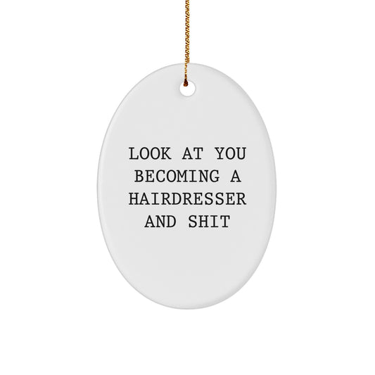 Funny Hairdresser Oval Ornament Gifts from Men to Friends for Christmas Unique - Image 1