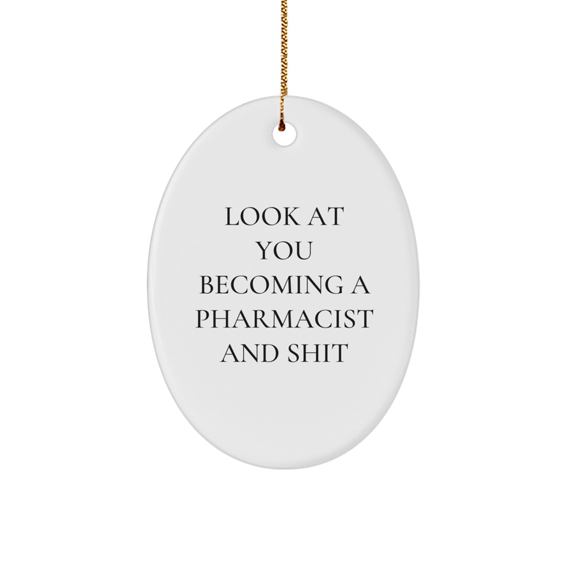 Funny Pharmacist Gifts, Oval Ornament for Christmas Unique Gifts from Family Friends Coworkers to Pharmacist Men Women - Image 1