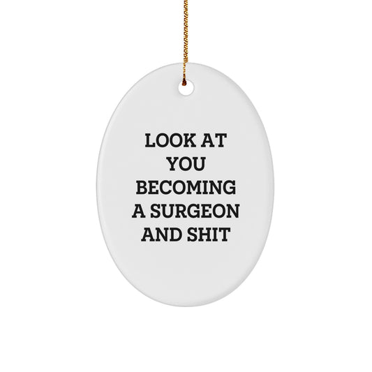 Surgeon Oval Ornament Gift for Surgeon Friends, Funny Christmas Unique Gifts from Men to Women - Image 1