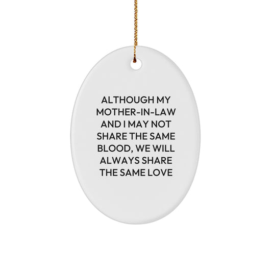 Funny Mom-in-law Oval Ornament Gifts from Men, Women, Friends, Family for Christmas Unique Presents - Image 1