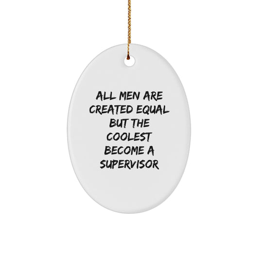 Funny Supervisor Oval Ornament Gifts from Men, Women, Friends, Coworkers, Family for Supervisor, Men, Women, Friends, Coworkers, Family This Christmas Unique Gifts Season - Image 1