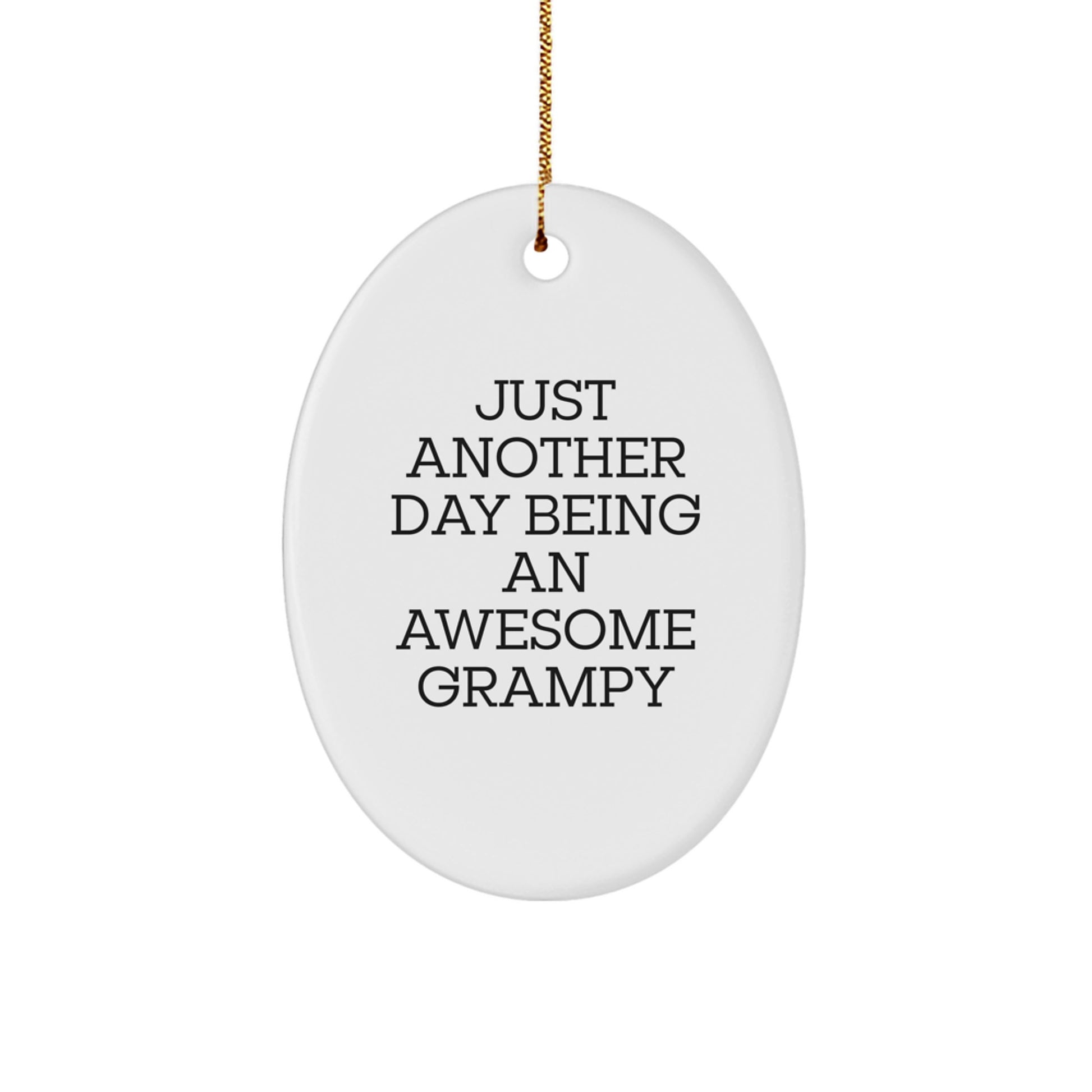 Grampy Gifts for Him, Oval Ornament Funny Quote, Christmas Unique Decorations from Family - Image 1