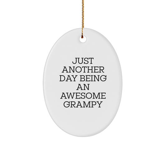 Grampy Gifts for Him, Oval Ornament Funny Quote, Christmas Unique Decorations from Family - Image 1