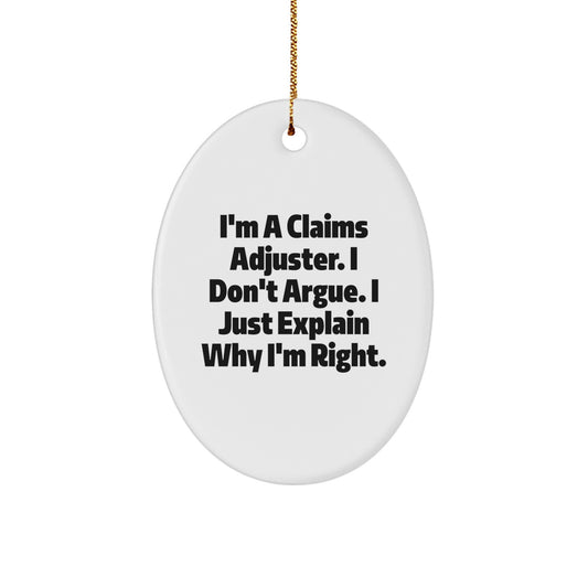 Funny Claims Adjuster Oval Ornament Gifts from Friends or Coworkers for Men or Women, a Humorous Christmas Unique Gift Idea - Image 1