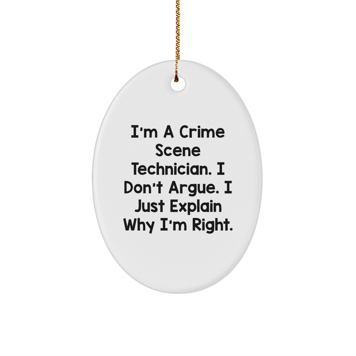 Funny Crime Scene Technician Gifts from Family for Christmas Unique Oval Ornament - Image 1