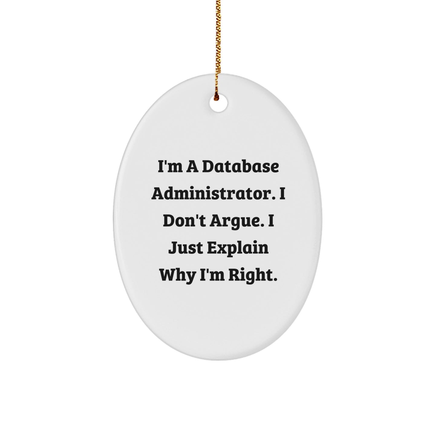 Database Administrator Oval Ornament Gifts from Family for Christmas Unique - Image 1