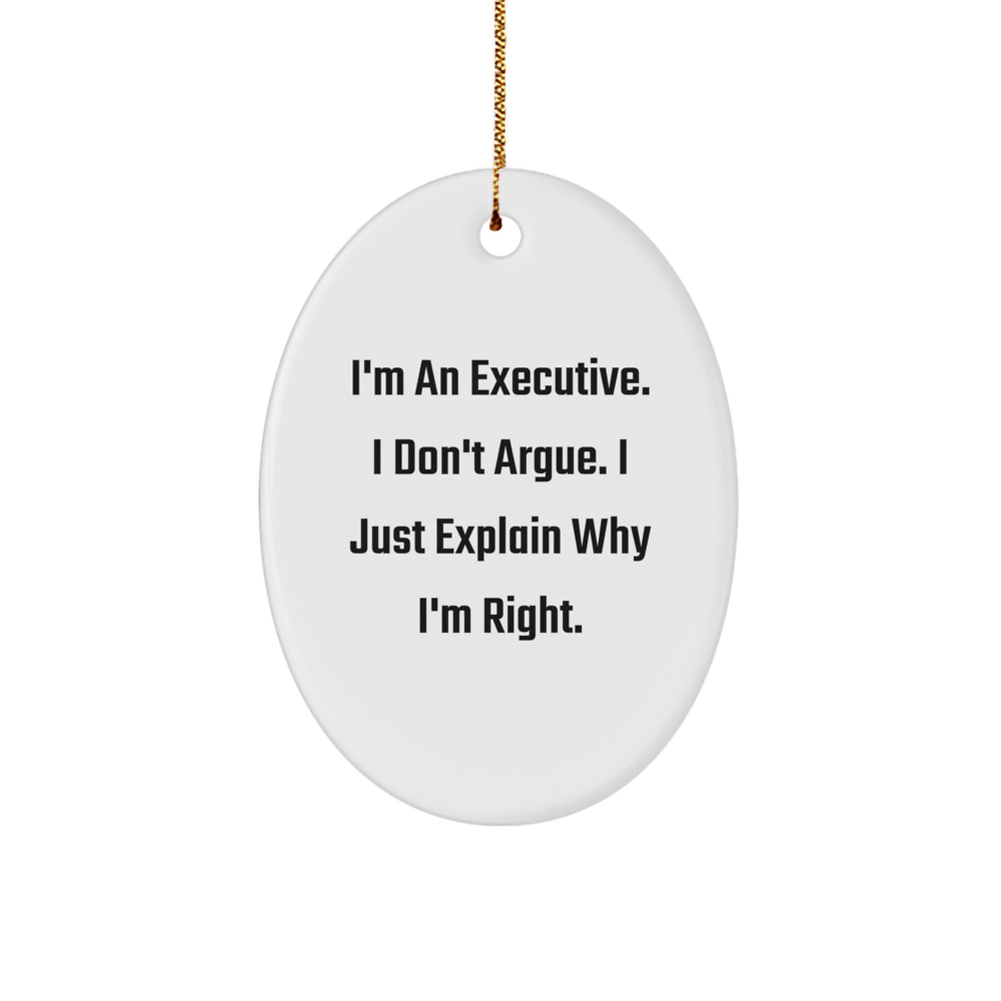 Funny Executive Oval Ornament Gifts from Friends and Family for Christmas Unique Presents - Image 1