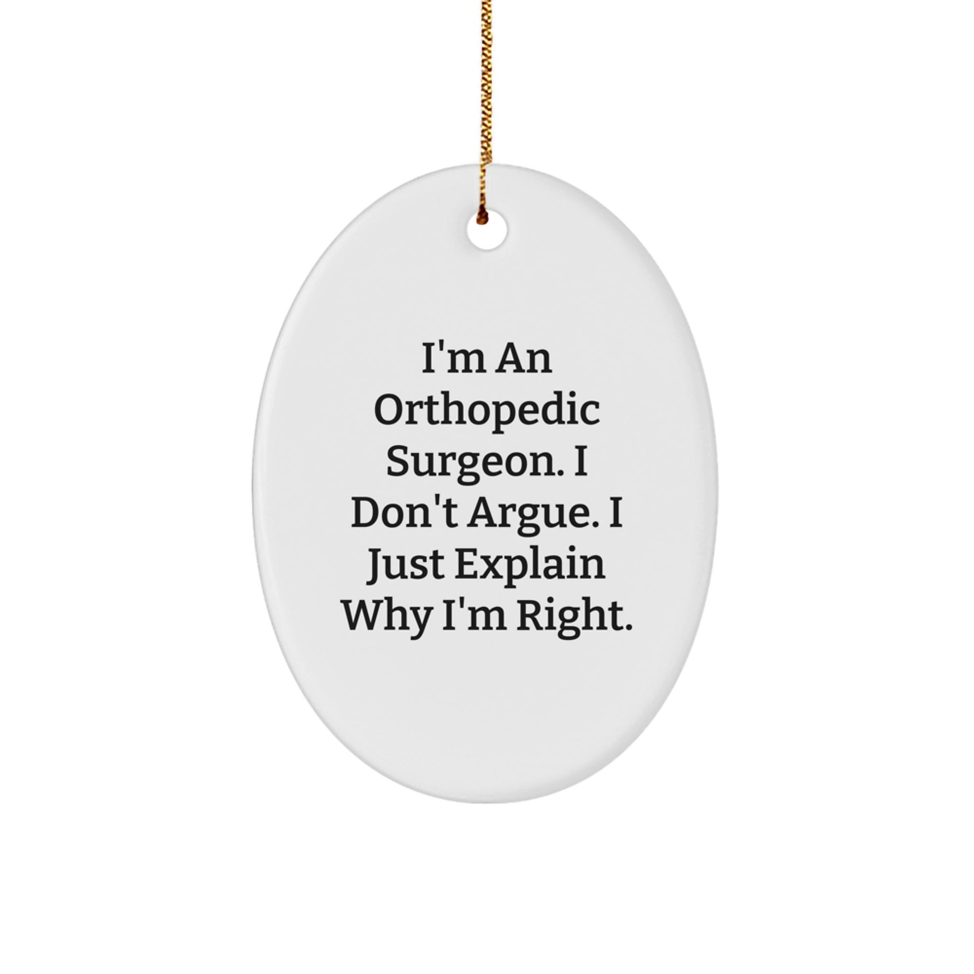 Funny Orthopedic Surgeon Gifts from Men, Orthopedic Surgeon Oval Ornament, Christmas Unique Gifts for Orthopedic Surgeon - Image 1