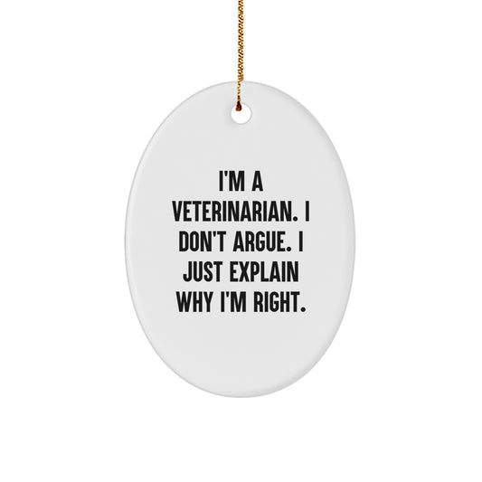 Funny Veterinarian Oval Ornament Gifts from Men to Men, for Veterinarian Christmas Unique Gifts, Oval Shaped White MDF - Image 1