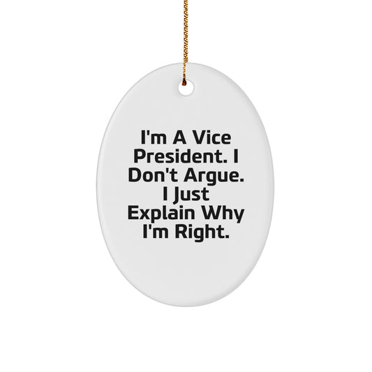 Funny Vice President Oval Ornament, Gifts from Friends, Family, or Coworkers to the Boss, Inspirational Quotes for Christmas Unique Presents - Image 1