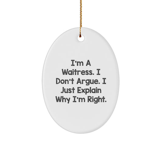 Funny Waitress Oval Ornament Gifts from Men to Waitress Friends at Christmas Unique - Image 1