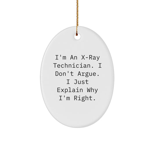 X-Ray Technician Oval Ornament, Funny Quote Gifts for Men, Women, X-Ray Technician, Christmas Unique Decorations - Image 1