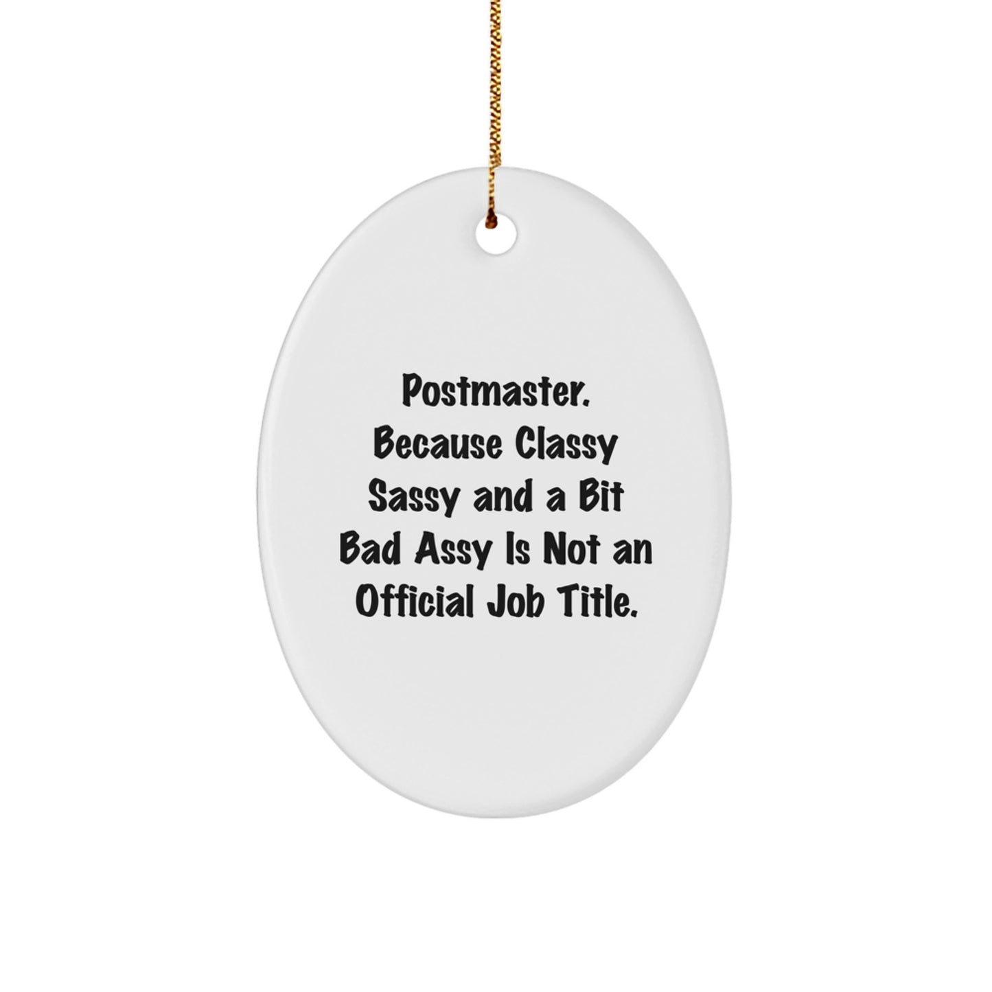 Funny Postmaster Gifts for Women, Oval Christmas Ornament with Inspirational Quote, Postmaster Humor for Her Office Decor - Image 1