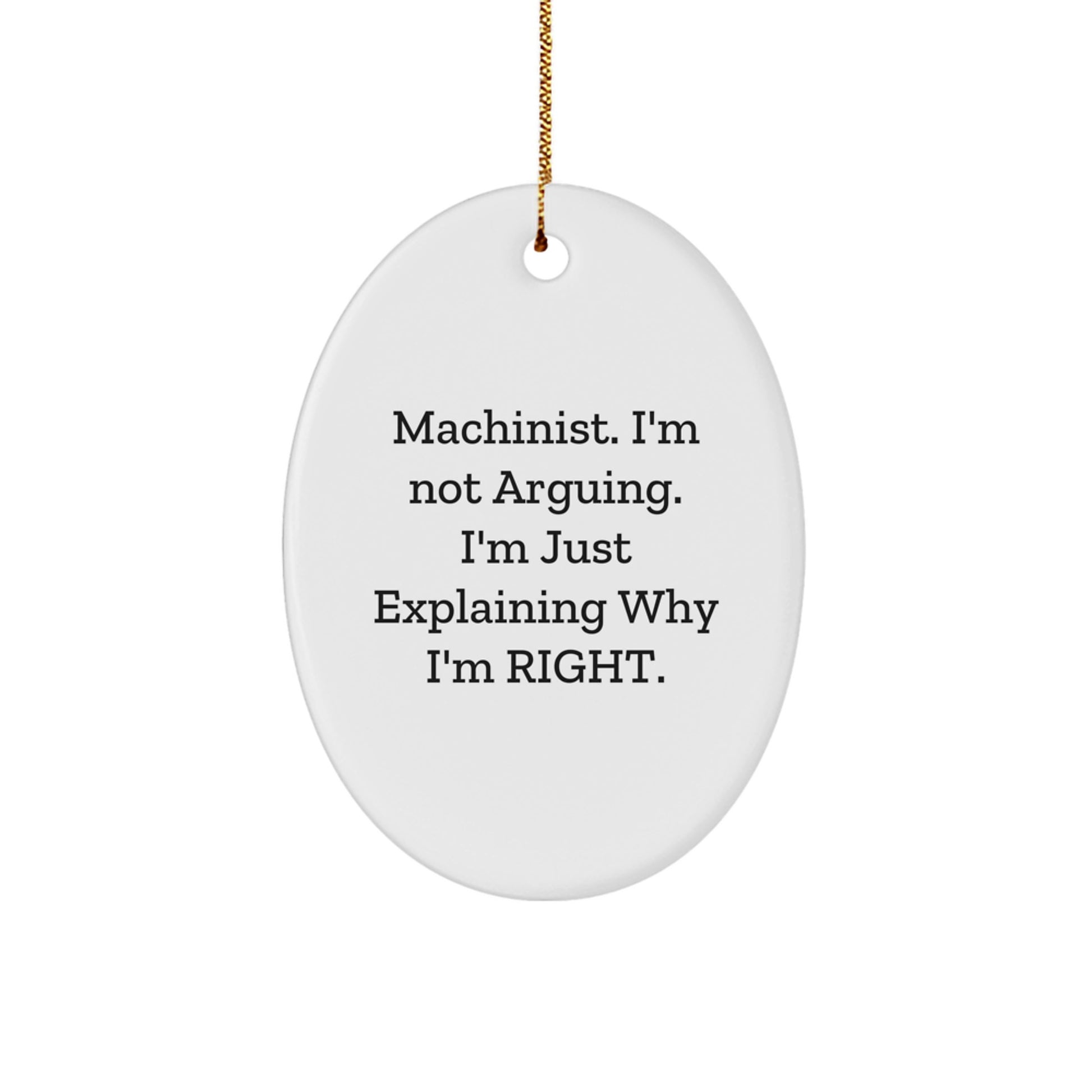 Funny Machinist Gift, Oval Ornament Humor for Machinists, Gifts from Santa for the Shop Floor Humor Lover - Image 1