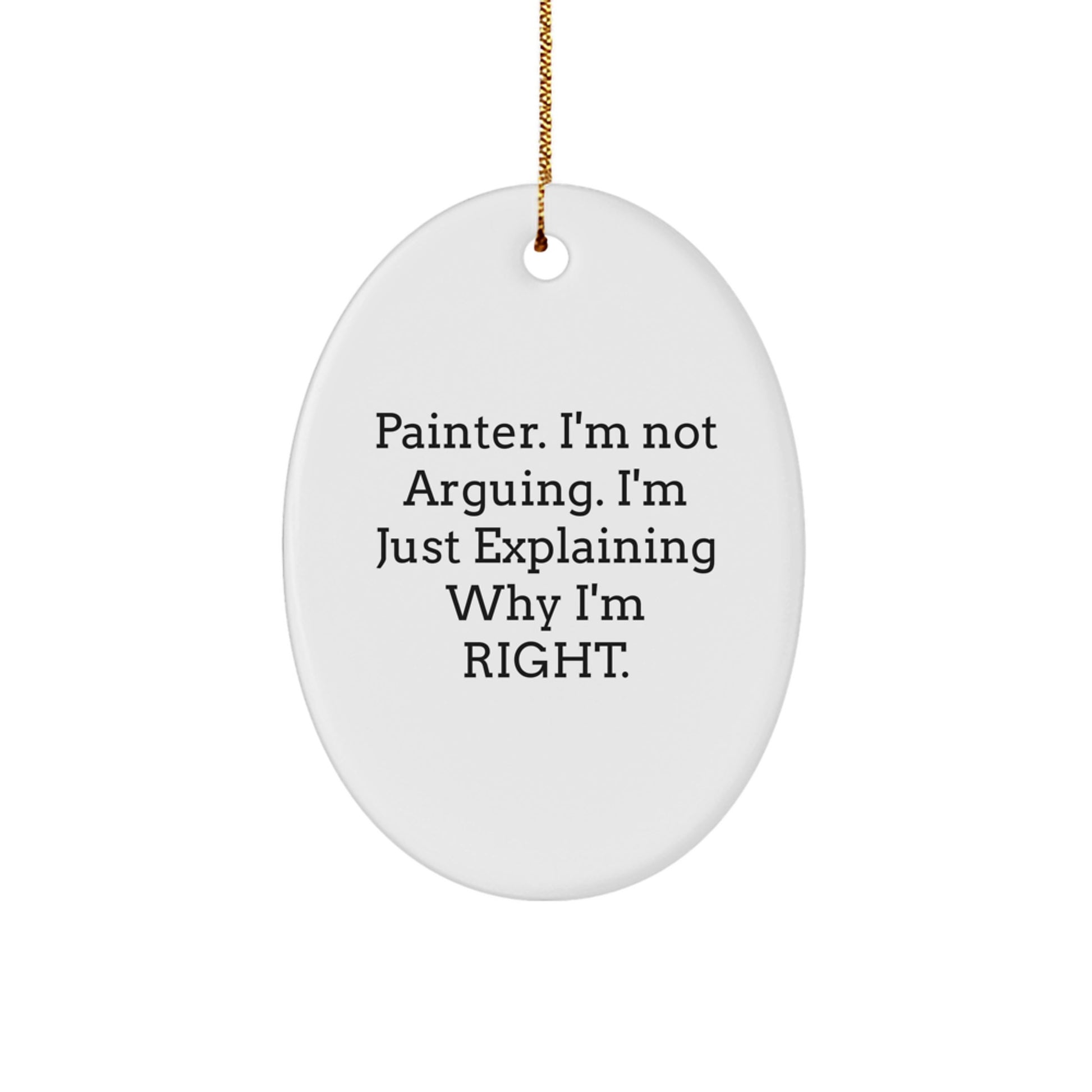 Funny Painter Gifts from Friends or Family - Oval Ornament, Christmas Unique Gifts for Painter - Image 1