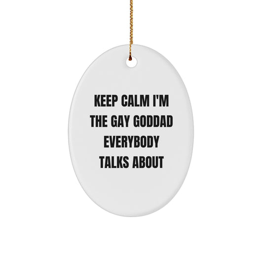 Funny Goddad Gifts from Friends for Gay Goddads Everywhere - Oval Ornament with Keep Calm Quote, Christmas Unique Gifts - Image 1
