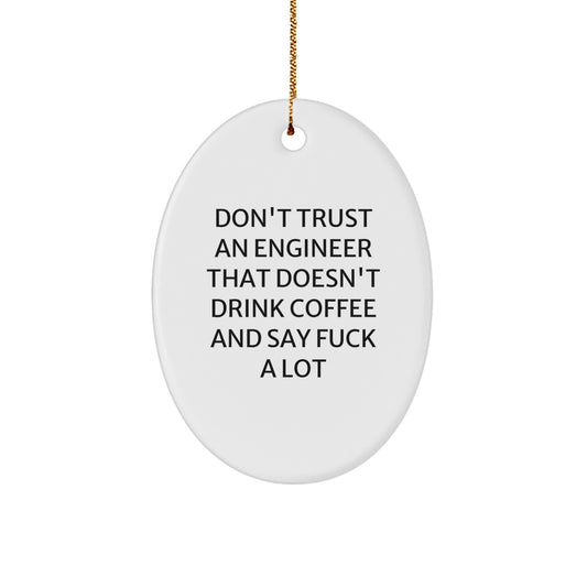 Funny Engineer Oval Ornament for Christmas Unique Gifts from Friends - Image 1