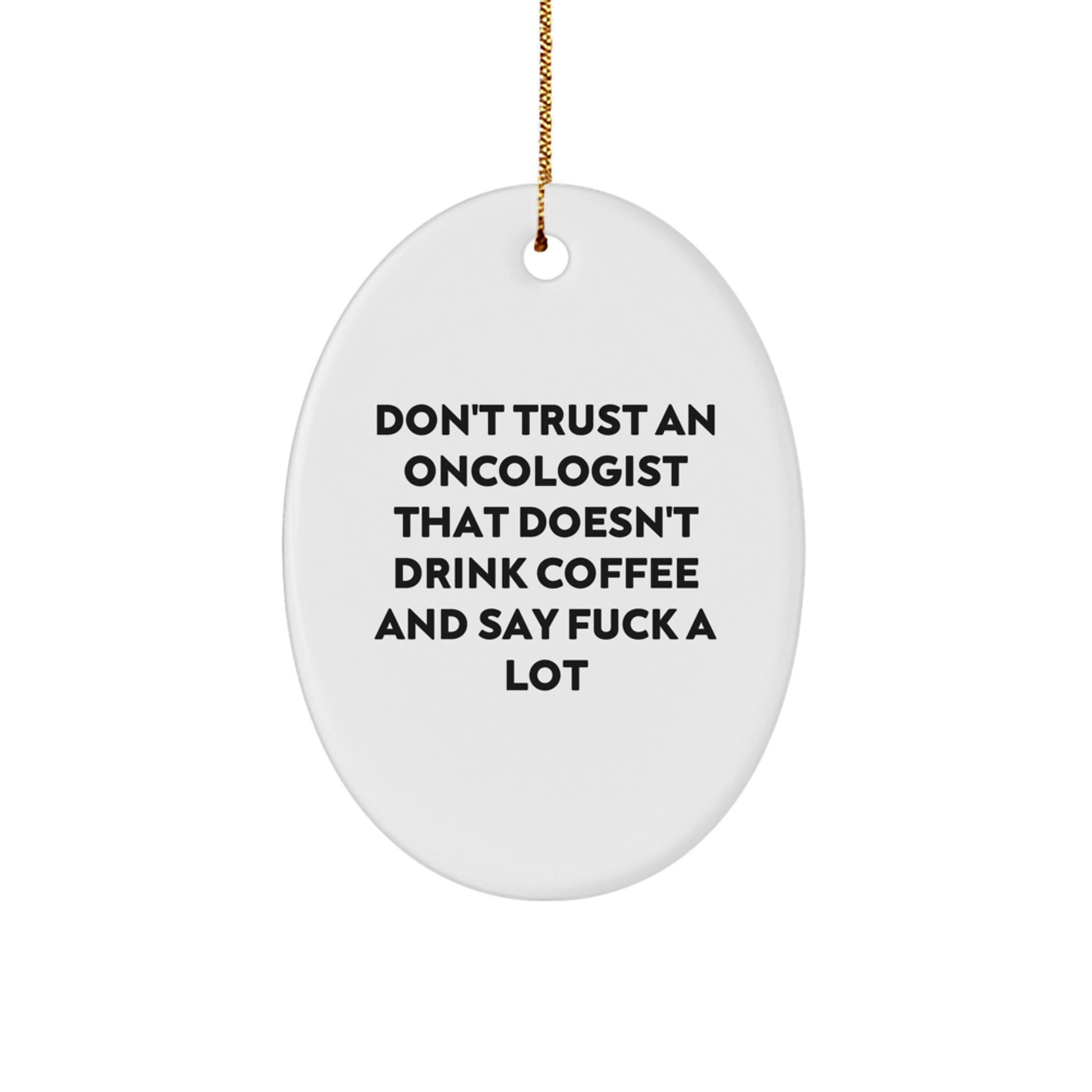 Gifts from Friends for Oncologist Men, Funny Oval Ornament Christmas Unique Gifts - Image 1