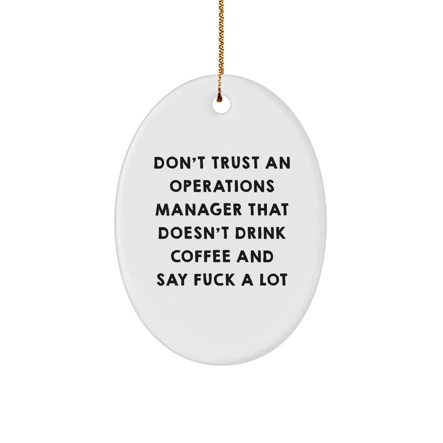 Funny Operations Manager Oval Ornament for Christmas Unique Gifts from Friends, Unique Oval Shaped Decor for Operations Manager, Oval Ornament Gifts for Operations Manager - Image 1