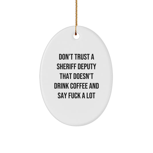 Funny Sheriff Deputy Gifts for Men, Oval Ornament Christmas Unique Presents from Friends - Image 1