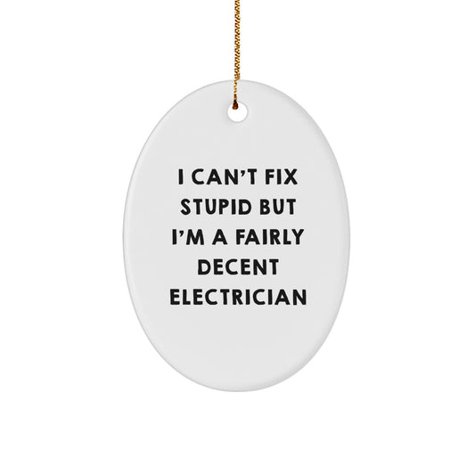 Funny Electrician Oval Ornament, Gifts from Friends to Electrician, Christmas Unique Gifts for Electrician - Image 1