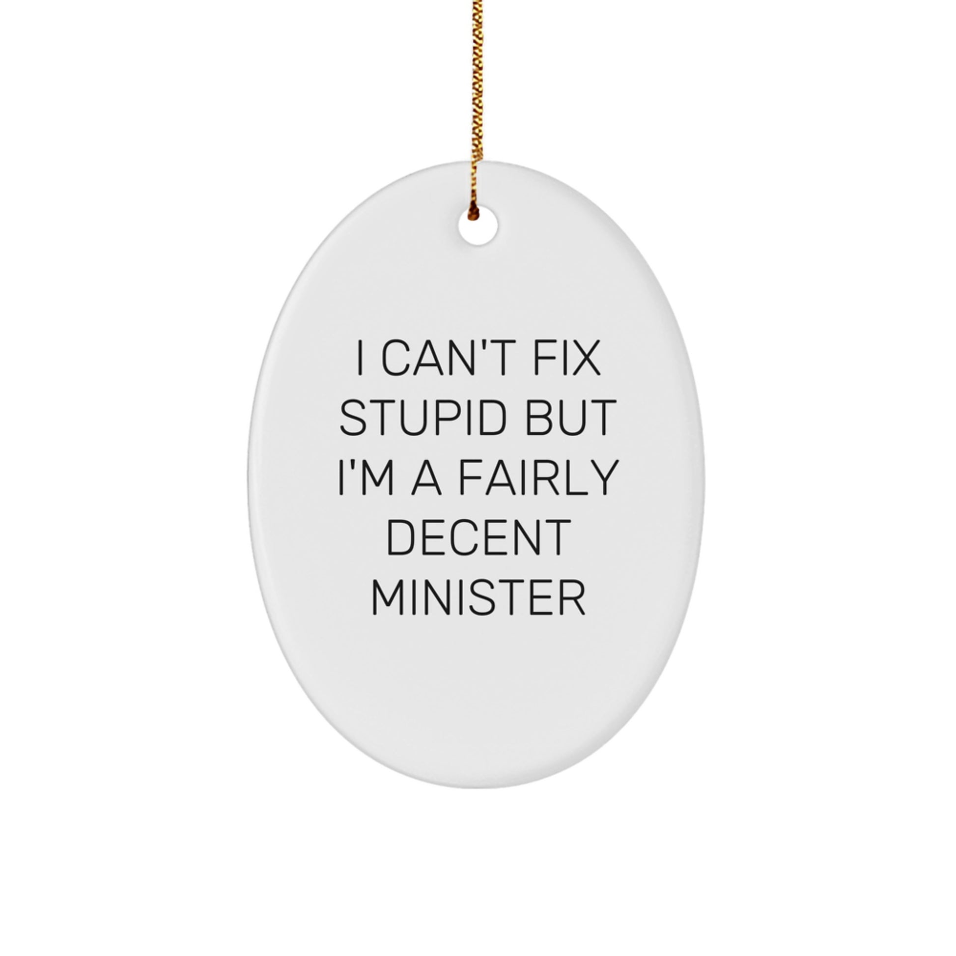 Funny Minister Gifts from Men to Minister Friends for Christmas Unique Minister Oval Ornament - Image 1