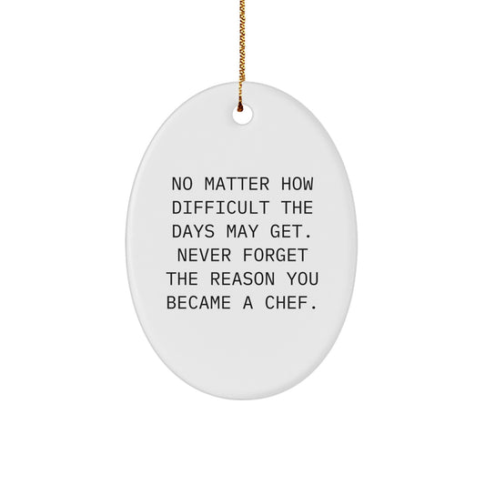 Funny Chef Oval Ornament Gifts from Men, Women, Friends to Family, Coworkers, Chef, Men, Women - Christmas Unique Gifts for the Kitchen - Image 1
