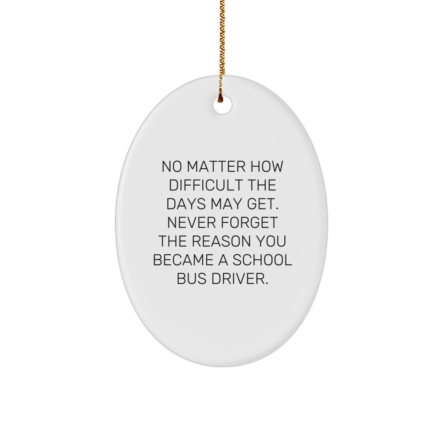 Funny School Bus Driver Gifts from Friends - Oval Ornament for School Bus Driver Christmas Unique Gifts - Image 1