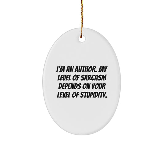 Funny Author Oval Ornament, Gifts from Men, Women, or Friends, Christmas Unique Gifts for Author, Author Oval Decorations - Image 1