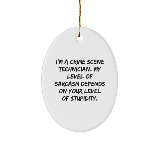 Crime Scene Technician Oval Ornament Gifts from Friends for Christmas, Funny Sarcasm Humor, White Oval Shaped MDF with Sublimation Print - Image 1