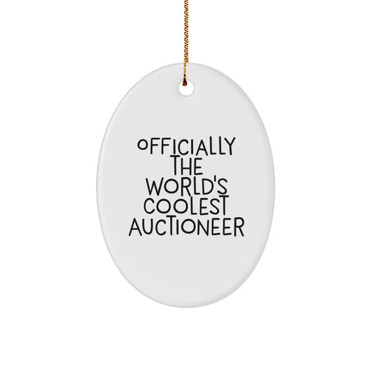 Funny Auctioneer Gifts from Friends for Auctioneer Men - Officially The World's Coolest Auctioneer Oval Ornament, Christmas Unique Gifts - Image 1