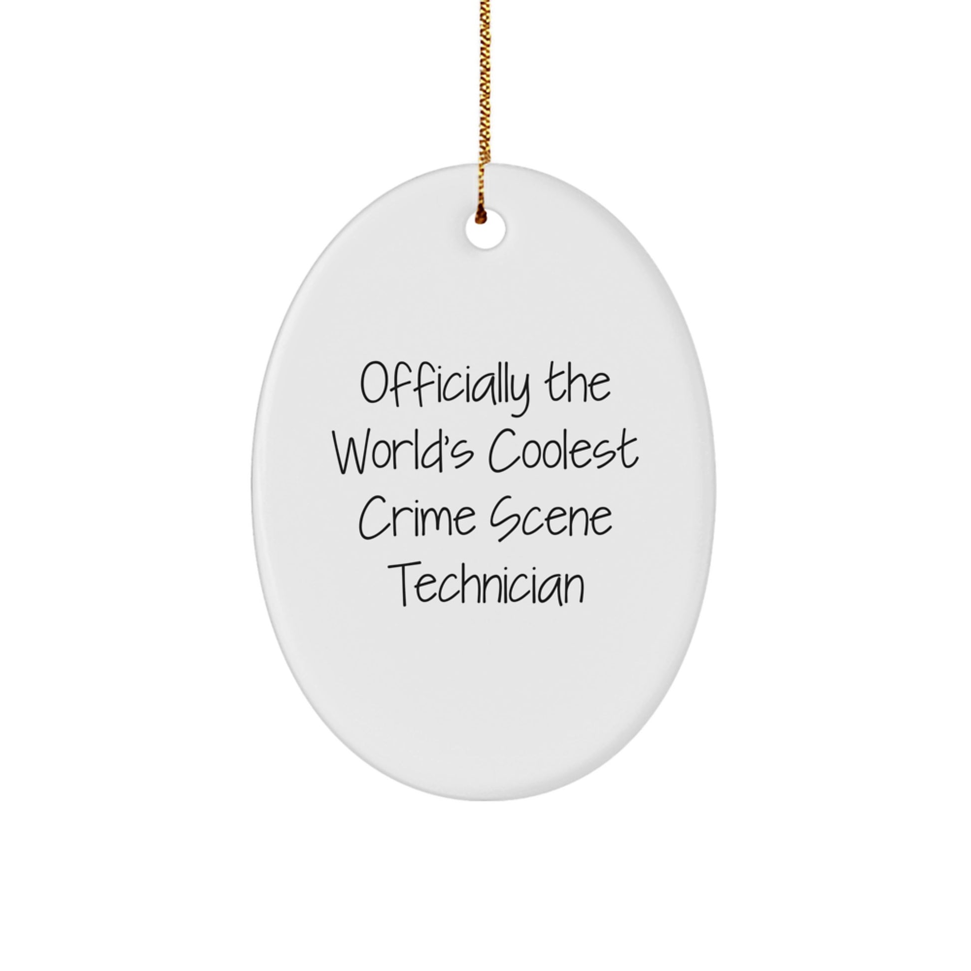 Funny Crime Scene Technician Christmas Unique Gifts from Friends - Officially The World's Coolest Crime Scene Technician Oval Ornament, Perfect for Men, Women, Coworkers, Family - Image 1