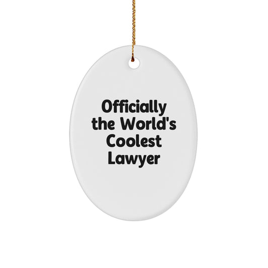 Funny Lawyer Gifts for Men, Officially The World's Coolest Lawyer Oval Ornament, Christmas Unique Lawyer - Image 1