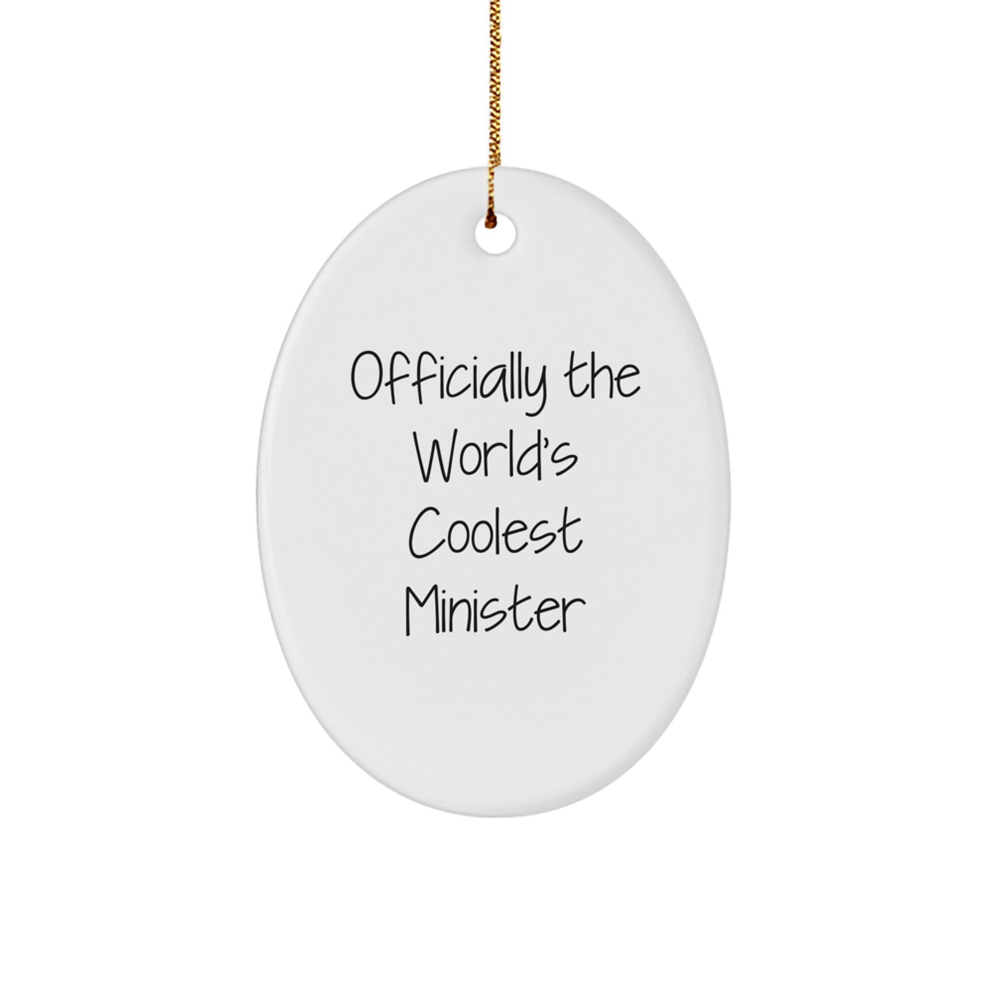 Funny Minister Gifts from Friends, Christmas Unique Oval Ornament, 'Officially The World's Coolest Minister' Quote, Gifts for Men or Women - Image 1