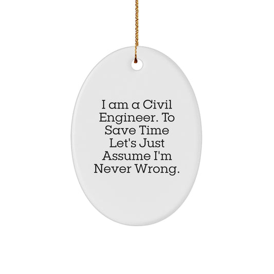Civil Engineer Gifts, Funny Oval Ornament, Christmas Unique Gifts, Gifts from Friends to Civil Engineer, Oval Ornament for Civil Engineer - Image 1