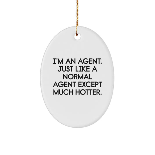 Funny Agent Oval Ornament Gifts from Friends to Agent, Agent Christmas Unique Gifts, Oval Agent Agent Agent Agent Oval Ornament - Image 1