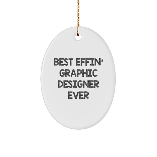 Funny Graphic Designer Gifts from Friends, Oval Shaped Ornament for Best Effin' Graphic Designer Ever, Christmas Unique Gifts for Men - Image 1