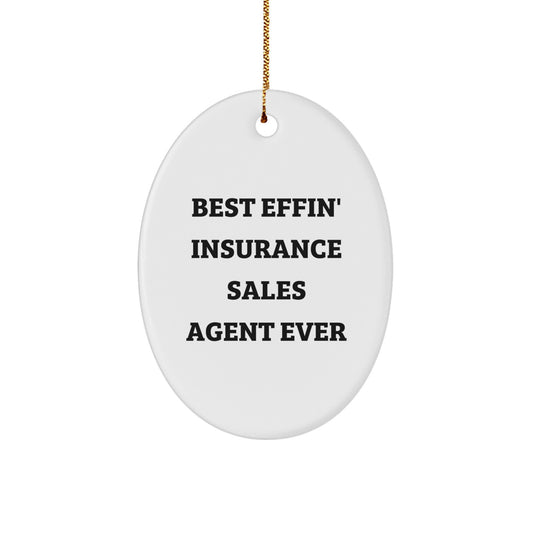 Funny Insurance Sales Agent Gifts, Oval Ornament for Christmas Unique Gifts from Friends to Insurance Sales Agent - Image 1