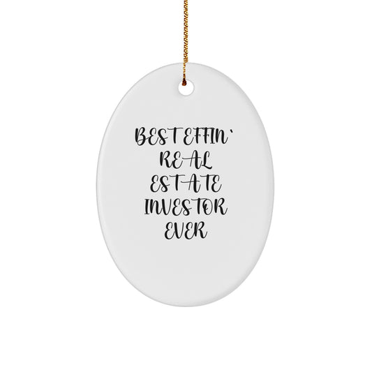 Funny Real Estate Investor Gifts for Men, Best Effin' Oval Ornament for Christmas Unique Gifts from Friends - Image 1
