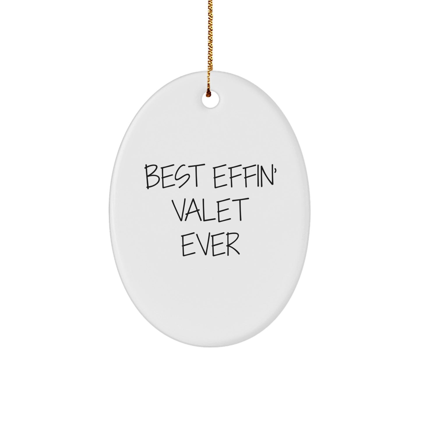 Funny Valet Gifts for Men, Best Effin' Valet Ever Oval Ornament, Christmas Unique Gifts from Friends - Image 1