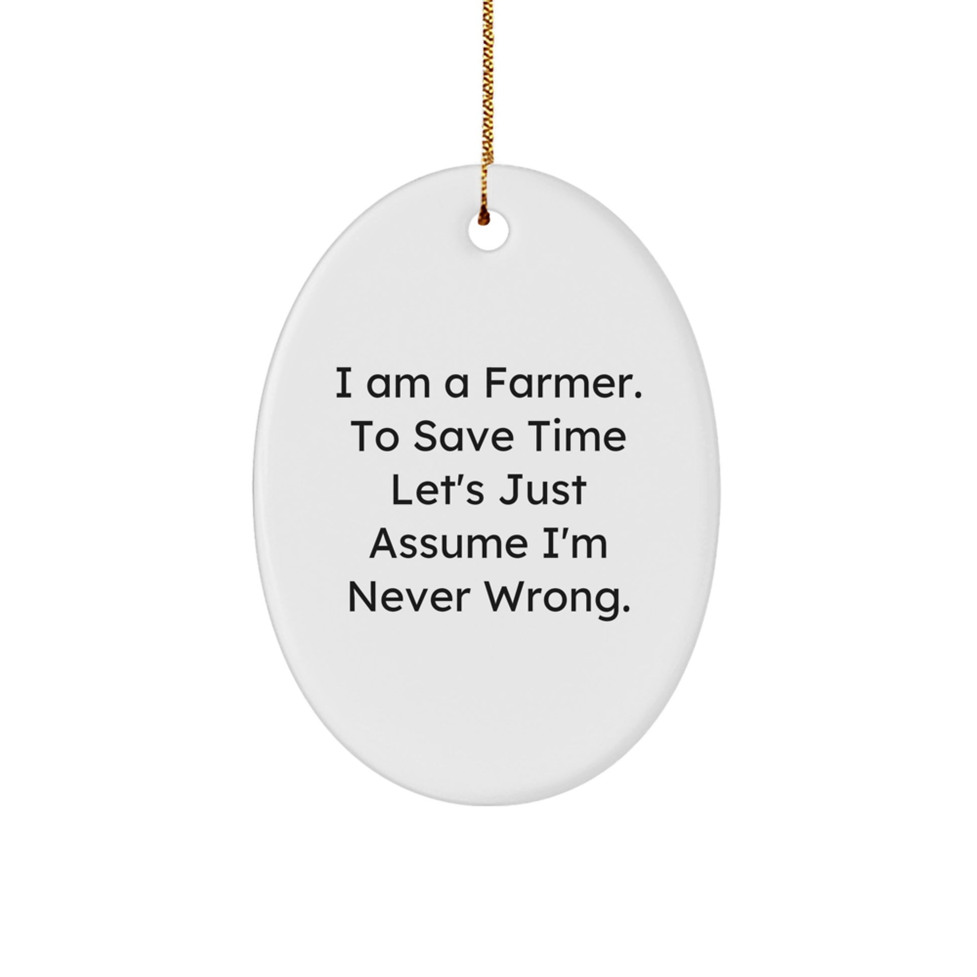 Funny Gifts for Farmers - Oval Ornament, Christmas Unique Gifts from Men to Family - Image 1