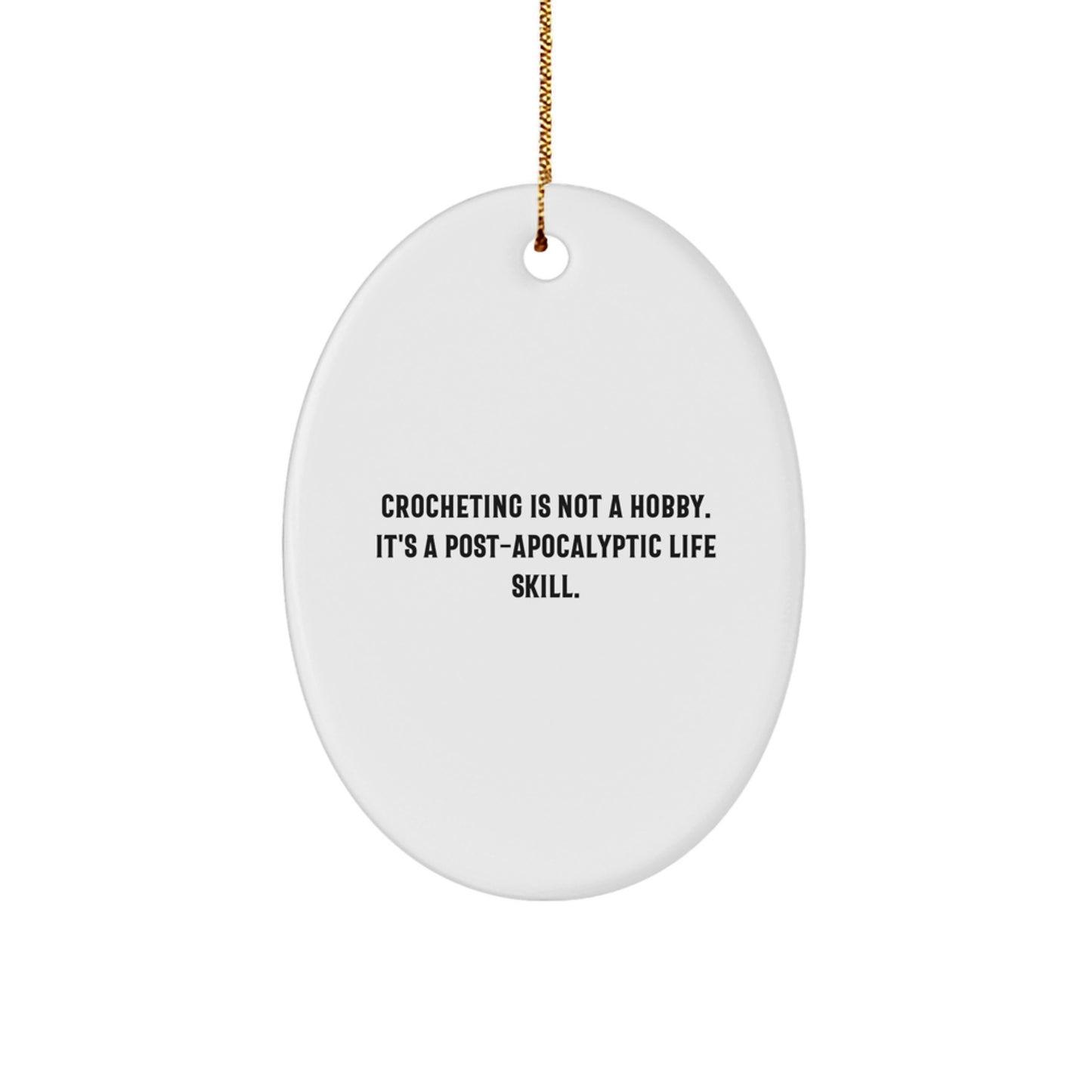 Funny Crocheting Oval Ornament Gifts from Family Friends for Crocheting Lovers on Christmas Unique Gifts - Image 1