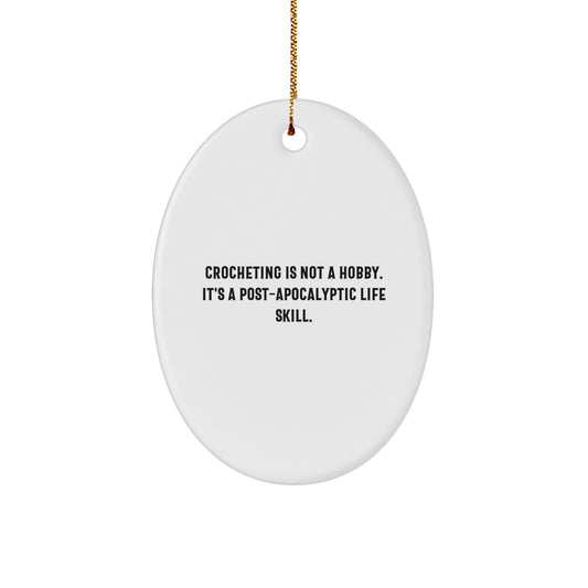 Funny Crocheting Oval Ornament Gifts from Family Friends for Crocheting Lovers on Christmas Unique Gifts - Image 1