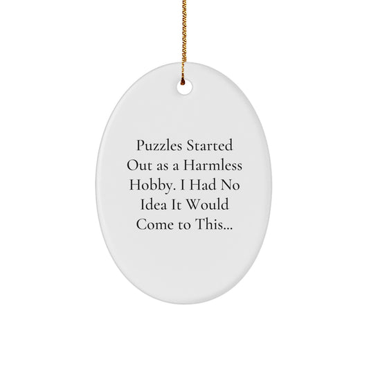  Funny Puzzles Gifts for Puzzles Enthusiasts - Oval Ornament with Quote Gifts from Men - Christmas Unique Gifts for Women - Image 1