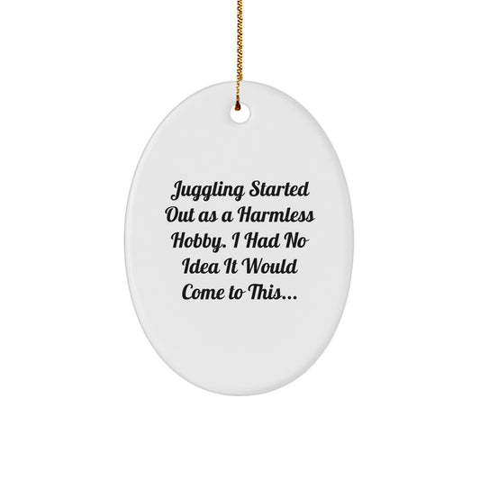 Juggling Enthusiast Gifts from Family - Funny Oval Ornament for Christmas Unique Presents - Image 1