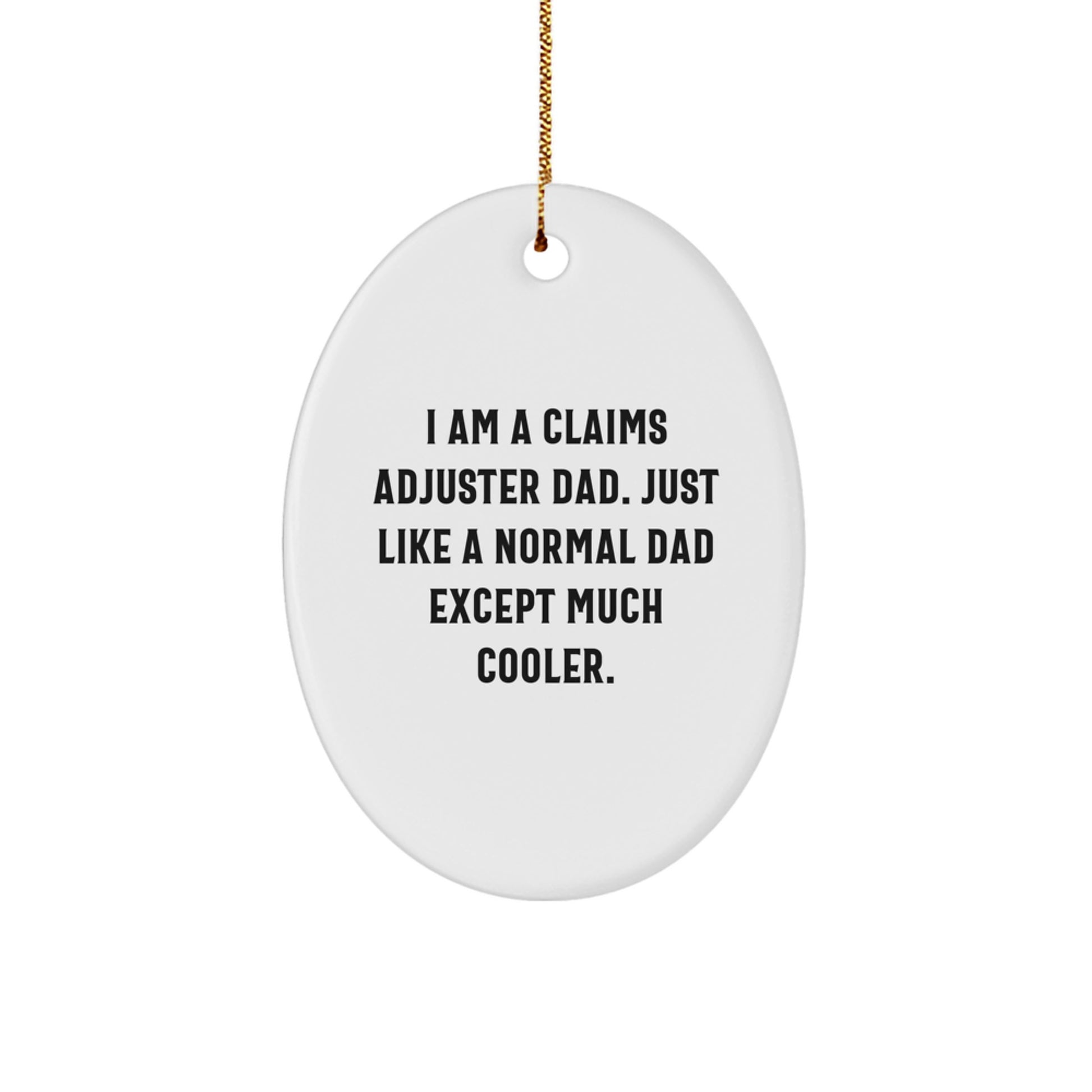 Claims Adjuster Dad Oval Ornament Gifts from Family for Christmas - Image 1