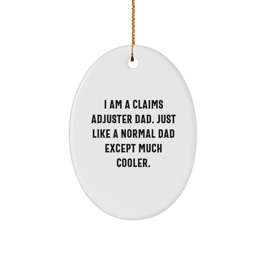 Claims Adjuster Dad Oval Ornament Gifts from Family for Christmas - Image 1